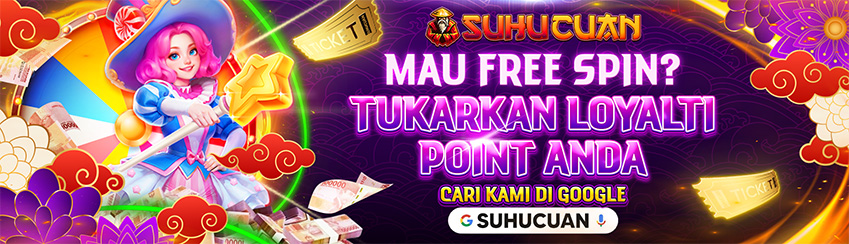 PROMO LOYALTY POINT – FREE SPIN SUHUCUAN